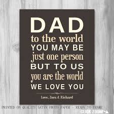 Unique Birthday Quotes For Dad From Daughter Gift For Dad Grandpa Gift Personalized Art Print You May Be Just One Person Quote From Daughter Birthday Poem Dad Birthday Gift Fathers Day Quotes Dad Quotes