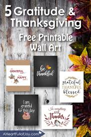 Check spelling or type a new query. 5 Beautiful Gratitude Thanksgiving Wall Art Free Printables A Heart Full Of Joy