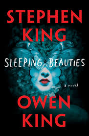 Download Pdf Sleeping Beauties By Stephen King Stephen King Books Sleeping Beauty Book King Book