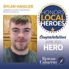 Dylan Haigler grew up around public service. His father is a sheriff's  deputy, his mother is a paramedic, and his aunt is an emergency dispatcher.  It felt natural for him to choose