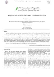 The constitution of azerbaijan provides for freedom of religion, and the law does not allow religious activities to be interfered with unless they. Pdf Garayeva N Naumov N 2016 Religious Sites As Tourism Attractions The Case Of Azerbaijan