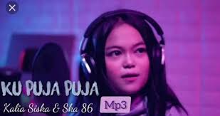 5 03 Mb Download Lagu Kalia Siska Ku Puja Puja Dj Kentrung Ska 86 Mp3 Lyrics