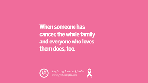 Knowing they have friends and support can mean everything to them. 30 Quotes On Fighting Cancer And Never Giving Up Hope