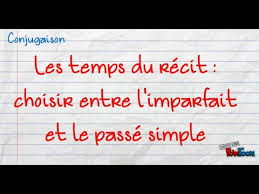 • pour former le passé simple d'un verbe du 1er groupe, on ajoute au radical. Les Temps Du Recit Imparfait Ou Passe Simple Youtube