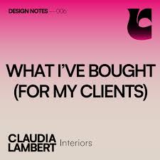 Claudia Lambert Interiors...