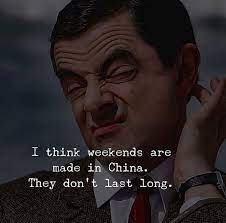 Pin On Top Weekend Quotes