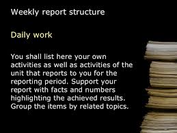 Check spelling or type a new query. How To Write A Weekly Report