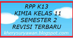 Rpp kimia kelas xi kurikulum 2013.pdf. Rpp 1 Lembar Kimia Kelas 11 Sma Smk Semester 2 Revisi 2020 2021 Kherysuryawan Id