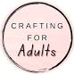 Adult Crafting – (To Be Determined) event image