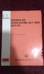 The supreme court of judicature in england and, in addition, such further jurisdiction, powers and duties as may be prescribed by rules of court. Courts Of Judicature Act 1964 Act 91 Textbooks On Carousell