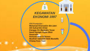 Check spelling or type a new query. Kegawatan Ekonomi 1997 By Chiang Huey Yuan On Prezi Next