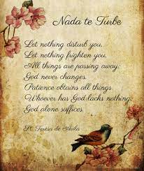 Let Nothing Disturb You St Teresa De Avila Image Designed By Therese Y Let Nothing Disturb You Saint Teresa Of Avila Let It Be