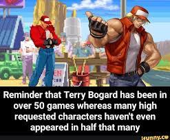 Reminder That Terry Bogard Has Been In Over 50 Games Whereas Many High Requested Characters Haven T Even Appeared In Half That Many Reminder That Terry Bogar Terry King Of Fighters