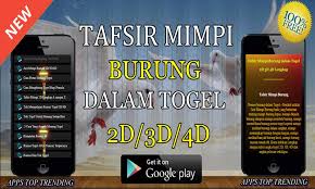 Android Icin Tafsir Mimpi Burung Dalam Togel 2d 3d4d Lengkap Apk Yi Indir