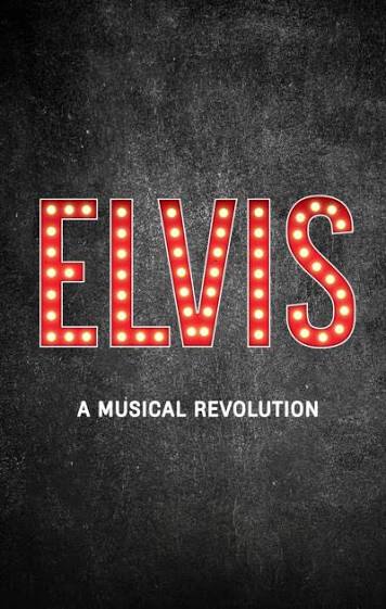 ELVIS – A Musical Revolution -- Walnut Street Theatre -- Philadelphia, PA  -- Official Website