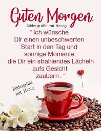 Pin Von Iris Kohl Auf Schone Spruche Guten Morgen Lustig Guten Morgen Guten Morgen Kaffee Lustig