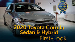 The term blue book value might refer to the kelley blue book value, but is often used as a generic expression for a given vehicle's market value. 2020 Toyota Corolla First Look Youtube