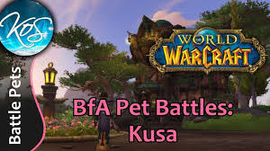 World Of Warcraft Kusa Bfa Pet Battles Wow Battle Pet Strategy