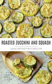 Roasted Zucchini And Squash The Toasty Kitchen Roastedzucchini Roastedsquash Zucchinirecipes Squashrec Roasted Zucchini And Squash Roast Zucchini Recipes