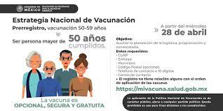 El gobierno mexicano anunció este martes que comenzará la vacunación contra la. Nancy Ortiz Cabrera On Twitter A Partir De Manana 28 De Abril Personas De 50 A 59 Anos Podran Realizar Su Prerregistro En Https T Co Alzyzoob1t El Plan Nacional De Vacunacion Avanza Https T Co Gobxbva7e0