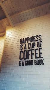 Google Coffee And Books Coffee Quotes Coffee Shop