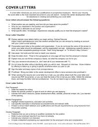 Your resume then needs less tweaking with each application because the letter, which must be different each time, does that for you. Cover Letters