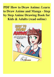 Another free manga for beginners step by step drawing video tutorial. Pdf How To Draw Anime Learn To Draw Anime And Manga Step By Step An