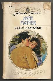 Maybe you would like to learn more about one of these? Vintage Act Of Possession Anne Mather Paperback Harlequin Presents Romance Book Romance Books Free Romance Books Books