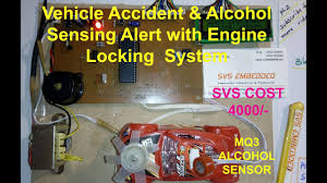 Fuel cell alcohol breath tester professional digital alcoholdetector. Alcohol Detection System With Vehicle Engine Locking Project Youtube