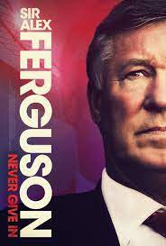 Gary neville sat down with sir alex ferguson to reflect on his incredible career in football and discuss what drove him on to become one of the most successf. Sir Alex Ferguson Nie Aufgeben Film 2021 Filmstarts De