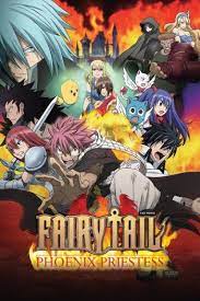 Fairy Tail The Movie Phoenix Priestess Fairy Tail Movie Fairy Tail Anime Watch Fairy Tail
