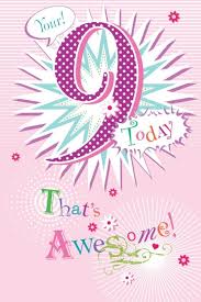 Happy 9th Birthday Quotes For My Daughter Pin By Sandi Radue On Cards Kids Age Birthday Wishes Girl Happy Birthday Niece Birthday Girl Pictures