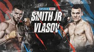 Maybe you would like to learn more about one of these? In Spanish Smith Jr Vs Vlasov Main Card Watch Espn