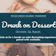 Drunk On Dessert event image