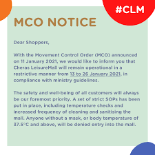 Please note that these are not the official english translations. Mco 21 Shopping Malls Partially Open Or Closed Until 26th January