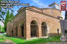 Hamza bey camii, eski zağra (stara zagora) bulgaristan