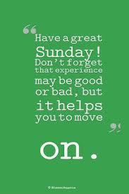 Sunday Morning Quotes Images That Will Enrich Your Day Sunday Quotes Sunday Morning Quotes Happy Sunday Quotes