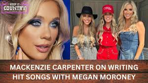 Mackenzie Carpenter On Writing Multiple Hits With Megan Moroney & Meeting  Lainey Wilson