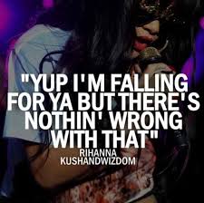 You Da One Rihanna Love Me Quotes Soundtrack To My Life Lyric Quotes