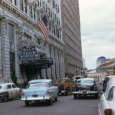 The Roosevelt New Orleans In 1960 The Entrance To The Blue Room New Orleans History New Orleans Hotels New Orleans Louisiana