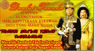 And the sultan and his family also run with you and say welcome done. Ulang Tahun Hari Keputeraan Sultan Kedah Ke 85