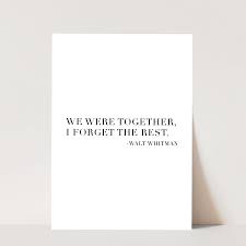 Buy pealrich farmhouse wall decor rustic sign with funny quotes we were together, i forget the rest, walt whitman, rustic wooden sign decor, housewarming gifts, 6 x 6 inch: We Were Together I Forget The Rest Walt Whitman Quote Print Unfram Typologie Paper Co