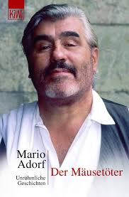 Wer ist deutschlands größter schauspielstar? Der Mausetoter Unruhmliche Geschichten Adorf Mario Amazon De Bucher
