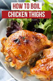 How To Boil Chicken Thighs Recipe Boiled Chicken Recipes Boiled Chicken Cooking Frozen Chicken