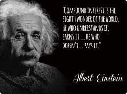 He who doesn't, pays it. let's go back to basics. Compound Interest Is My Bff Money We Have Einstein Compound Interest Albert Einstein