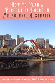 A Perfect Melbourne Itinerary Around The World In 24 Hours In 2020 Australia Travel Australia Travel Guide Melbourne