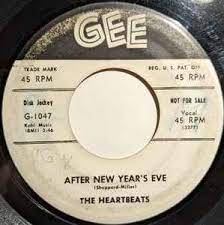 The Heartbeats – After New Year's Eve – Vinyl (7", 45 RPM + 2 more), 1957  [r15838581] | Discogs さん
