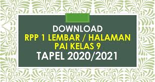 Silabus pendidikan agama islam & budi pekerti smp kelas 7, 8 & 9 kurikulum 2013 revisi 2017. Rpp Daring 1 Lembar Pai Kelas 9 Tapel 2020 2021 Beritapppk Com