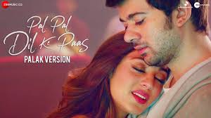 Pal Pal Dil Ke Paas Palak Version Karan Deol Sahher Bambba Sachet Parampara Palak Muchhal Youtube
