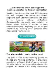 Money, make happy, career, aspiration, satisfaction and building cheats and more how to shortcut your way to happiness, wealth and more with our the sims 4 cheats. Sims Mobile Cheat Codes Sims Mobile Generator No Human Verification